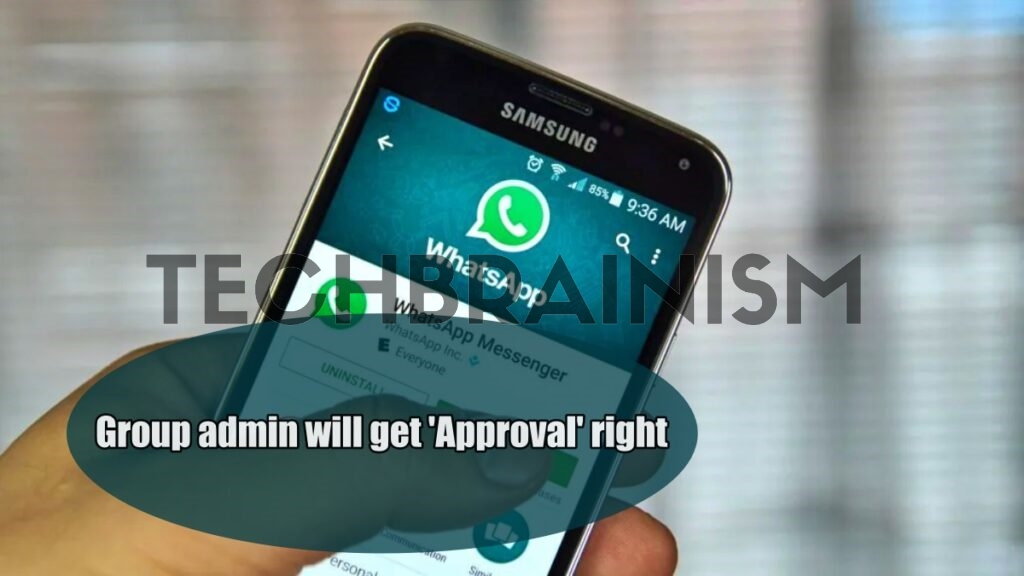 Soon, Android users of WhatsApp Groups will be able to accept or reject new members.